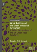 Cover: Work, Politics and the Green Industrial Revolution - Palgrave Macmillan