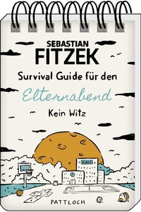 Abbildung von: Survival Guide für den Elternabend - Pattloch Geschenkbuch