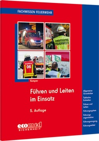 Abbildung von: Führen und Leiten im Einsatz - ecomed Storck
