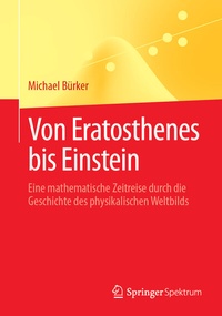 Abbildung von: Von Eratosthenes bis Einstein - Springer Spektrum