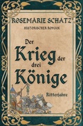 Cover: Der Krieg der drei K&ouml;nige: Ritterjahre - Tolino Media