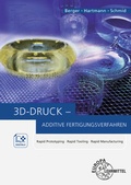 Cover: 3D-Druck - Additive Fertigungsverfahren - Europa-Lehrmittel