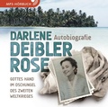 Cover: Darlene Deibler Rose - Gottes Hand im Dschungel des Zweiten Weltkrieges (H&ouml;rbuch [MP3]) - Christliche Literaturverbreitung