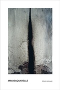 Cover: Wilhelm Scheruebl - Minusaquarelle - Bibliothek der Provinz