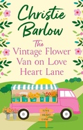 Cover: The Vintage Flower Van on Love Heart Lane - HarperCollins