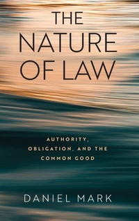 Enlarge image Cover: The Nature of Law - University of Notre Dame Press