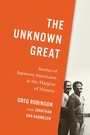 Cover: The Unknown Great - University of Washington Press