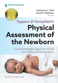 Abbildung von: Tappero and Honeyfield's Physical Assessment of the Newborn - Springer Publishing Company