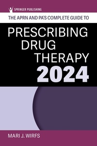 Abbildung von: The APRN and PA's Complete Guide to Prescribing Drug Therapy 2024 - Springer Publishing Company