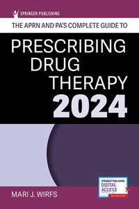 Abbildung von: The APRN and PA's Complete Guide to Prescribing Drug Therapy 2024 - Springer Publishing Company