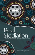 Abbildung von: Reel Mediation - FriesenPress