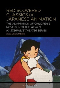 Abbildung von: Rediscovered Classics of Japanese Animation - Bloomsbury Academic USA
