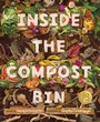 Cover: Inside the Compost Bin - Tilbury House Publishers
