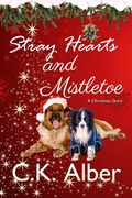 Cover: Stray Hearts and Mistletoe - C.K.Alber