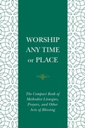 Cover: Worship Any Time or Place - Abingdon Press