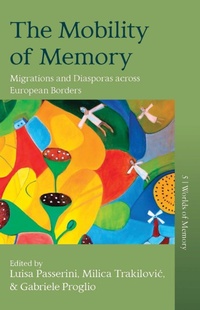 Enlarge image Cover: The Mobility of Memory - Berghahn Books