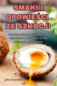 Abbildung von: Smaki I OpowieSci Ze Szkocji - Anita Tomaszewska