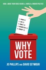 Cover: Why Vote - Biteback Publishing