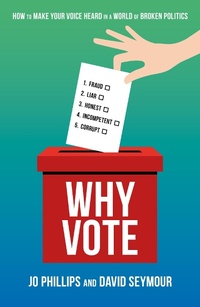 Enlarge image Cover: Why Vote - Biteback Publishing