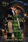 Cover: The Scoundrel's Christmas Challenge (Once Upon A Widow, #9) - Aubrey Wynne