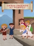 Cover: Three Friends at Pompeii - APA