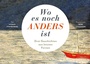 Cover: Wo es noch anders ist - Books on Demand