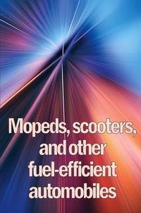 Abbildung von: Mopeds, scooters, and other fuel-efficient automobiles - MOISESCU STEFAN