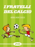 Cover: I fratelli del calcio - Saga Egmont