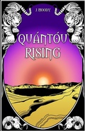Cover: Qu&aacute;nt&oacute;u Rising (The Sepa Series, #2) - J. Moody