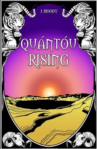 Enlarge image Cover: Quántóu Rising (The Sepa Series, #2) - J. Moody