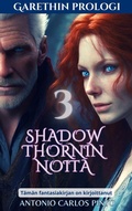 Cover: Shadowthornin noita 3 - Antonio Carlos Pinto