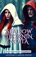 Cover: Shadowthornin noita - Antonio Carlos Pinto