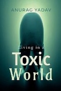 Cover: Living in a Toxic World - Notion Press
