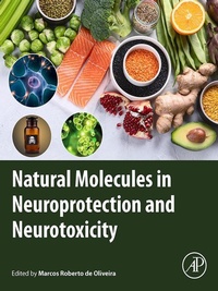 Abbildung von: Natural Molecules in Neuroprotection and Neurotoxicity - Academic Press