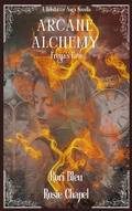 Cover: Arcane Alchemy (The Sela Helsdatter Saga) - Ulfire Pty Ltd