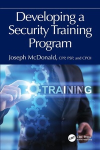 Enlarge image Cover: Developing a Security Training Program - CRC Press