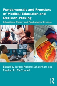 Abbildung von: Fundamentals and Frontiers of Medical Education and Decision-Making - Routledge