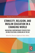 Cover: Ethnicity, Religion, and Muslim Education in a Changing World - Routledge