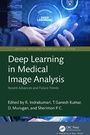 Cover: Deep Learning in Medical Image Analysis - Chapman and Hall