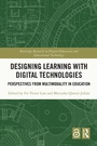 Cover: Designing Learning with Digital Technologies - Routledge