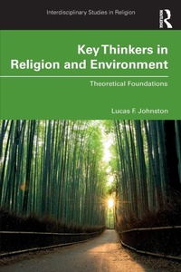 Enlarge image Cover: Key Thinkers in Religion and Environment - Routledge