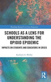 Bild: Schools as a Lens for Understanding the Opioid Epidemic - Routledge