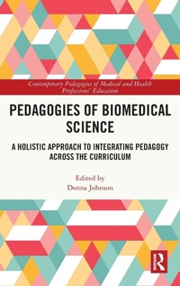 Enlarge image Cover: Pedagogies of Biomedical Science - Routledge