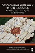 Cover: Decolonising Australian History Education - Routledge