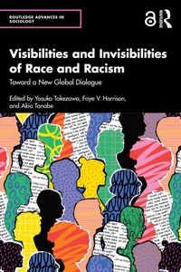 Enlarge image Cover: Visibilities and Invisibilities of Race and Racism - Routledge