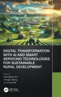 Cover: Digital Transformation with AI and Smart Servicing Technologies for Sustainable Rural Development - CRC Press