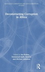 Cover: Deconstructing Corruption in Africa - Routledge