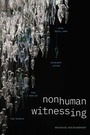 Cover: Nonhuman Witnessing - De Gruyter