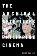 Cover: The Archival Afterlives of Philippine Cinema - De Gruyter