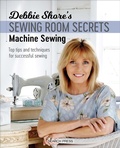 Cover: Debbie Shore's Sewing Room Secrets-Machine Sewing - Search Press